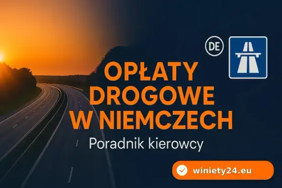 Autostrady w Niemczech - limity, opłaty i zasady przejazdu